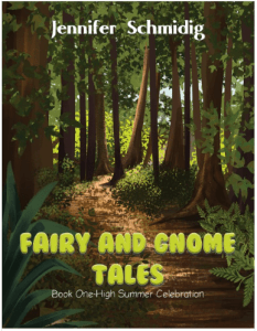 Fairy and Gnome Tales Book One High Summer Celebration Book cover